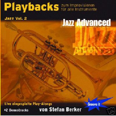 Playbacks zum Improvisieren Jazz Vol. 2 â€“ Jazz Advanced